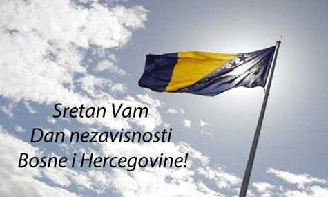 Čestitamo 1. mart / ožujak, Dan nezavisnosti Bosne i Hercegovine