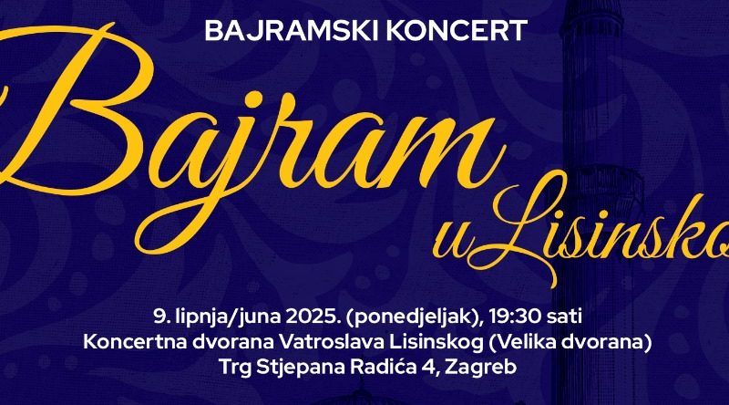 Bajramski koncert BAJRAM U LISINSKOM